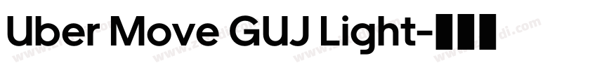 Uber Move GUJ Light字体转换 Uber Move GUJ Light字体转换